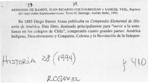 Ruptura del viejo orden hispanoamericano, Tomo II  [artículo] Juan Eduardo Vargas Cariola.