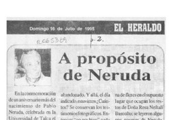 A propósito de Neruda  [artículo] E. J.