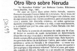 Otro libro sobre Neruda  [artículo] Luis Agoni Molina.