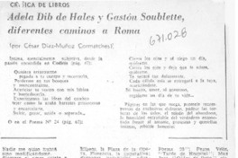 Adela Dib de Hales y Gastón Soublette, diferentes caminos a Roma