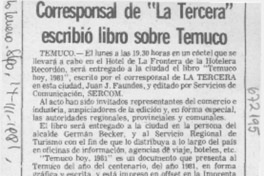 Corresponsal de "La Tercera" escribió libro sobre Temuco.