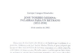 José Toribio Medina. Palabras para un retrato
