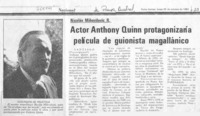 Actor Anthony Quinn protagonizaría película de guionista magallánico.