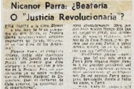 Nicanor Parra, ¿beatería o "justicia revolucionaria"?