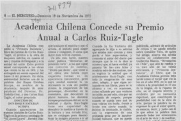 Academia chilena concede su Premio anual a Carlos Ruiz-Tagle.