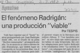 El fenómeno Radrigán: una producción "viable"