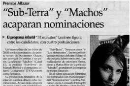 "Sub-Terra y "Machos" acaparan nominaciones