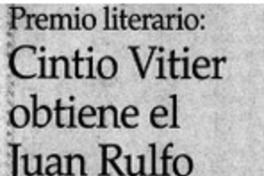 Cintio Vitier obtiene el Juan Rulfo.