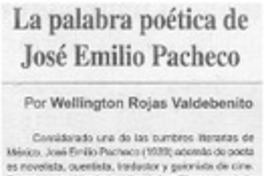La palabra poética de José Emilio Pacheco