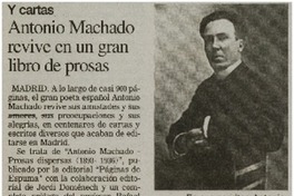 Antonio Machado revive en un gran libro de prosas