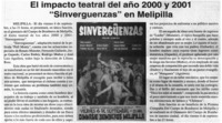 El Impacto teatral del año 2000 y 2001 "Sinvergüenzas" en Melipilla