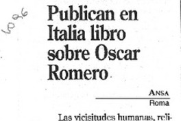 Publican en Italia libro sobre Oscar Romero.