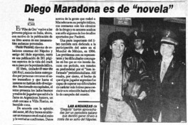 Diego Maradona es de "novela".