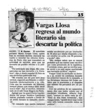 Vargas Llosa regresa al mundo literario sin descartar la política.