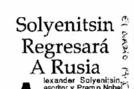 Solyenitsin regresará a Rusia