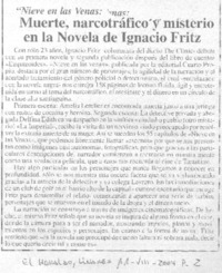 "Nieve en las venas": Muerte, narcotráfico y misterio en la novela de Ignacio Fritz