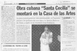 Obra cubana "Santa Cecilia" se montará en la Casa de las Artes