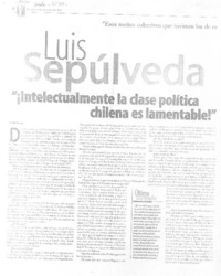 Luis Sepúlveda "Intelectualmente la clase política chilena es lamentable!" (entrevista)