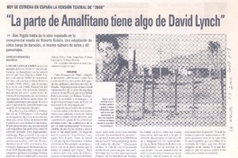 "La parte de Amalfitano tiene de David Lynch"