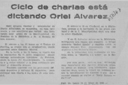 Ciclo de charlas está dictando Oriel Alvarez.  [artículo]