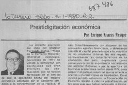 Prestidigitación económica  [artículo] Enrique Krauss Rusque.