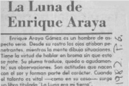 La luna de Enrique Araya  [artículo] Rodolfo Garcés Guzmán.