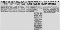 Ayer se inauguró el monumento en memoria del historiador don Jaime Eyzaguirre.