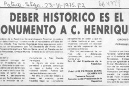 Deber histórico es el monumento a C. Henríquez.