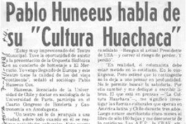 Pablo Huneeus habla de su "cultura huachaca".