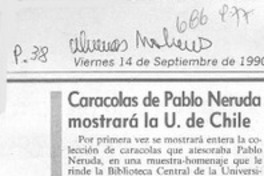 Caracolas de Pablo Neruda mostrará la U. de Chile.