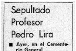 Sepultado profesor Pedro Lira.