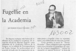 Fugellie en la Academia  [artículo] Ernesto Livacic Gazzano.