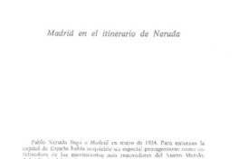 Madrid en el itinerario de Neruda  [artículo] Luis Sáinz de Medrano.
