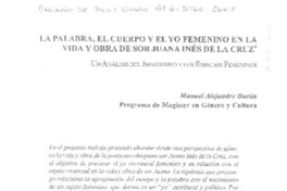 La Palabra, el cuerpo y el yo femenino en la vida y obra de Sor Juana Inés de la Cruz  [artículo]Manuel Alejandro Durán.
