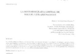La historiografía liberal de Miguel Luis Amunátegui  [artículo] Germán Alburquerque Fuschini.