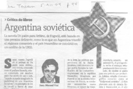 Argentina soviética  [artículo] Juan Manuel Vial.
