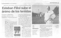 Esteban Fillol sube el ánimo de los tenistas (entrevista)  [artículo] Mario Cavalla.