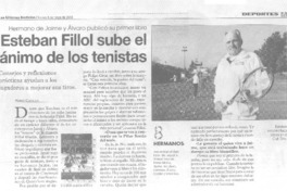 Esteban Fillol sube el ánimo de los tenistas (entrevista)  [artículo] Mario Cavalla.