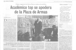 Académico top se apodera de la Plaza de Armas  [artículo] rodrigo Castillo.