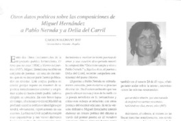 Otros datos poéticos sobre las composiciones de Miguel Hernández a Pablo Neruda y a Delia del Carril  [artículo] Carmen Alemany Bay.