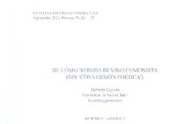 De cómo Neruda devino comunista (sin "conversión poética")  [artículo] Hernán Loyola.