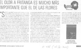 El olor a fritanga es mucho más importante que el de las flores  [artículo] Tal Pinto.