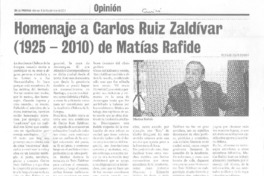 Homenaje a Carlos Ruiz Zaldívar (1925-2010) de Matías Rafide  [artículo] Luis Agoni Molina.