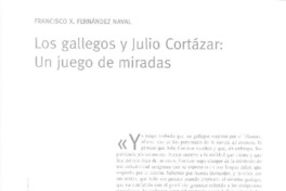Los gallegos y Julio Cortázar  [artículo] Francisco X. Fernández Naval.