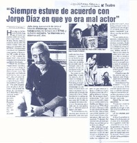 "Siempre estuve de acuerdo con Jorge díaz en que yo era mal actor" [entrevista]  [artículo] Rommel Piña.