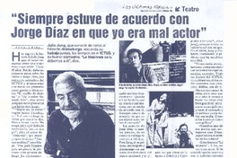 "Siempre estuve de acuerdo con Jorge díaz en que yo era mal actor" [entrevista]  [artículo] Rommel Piña.