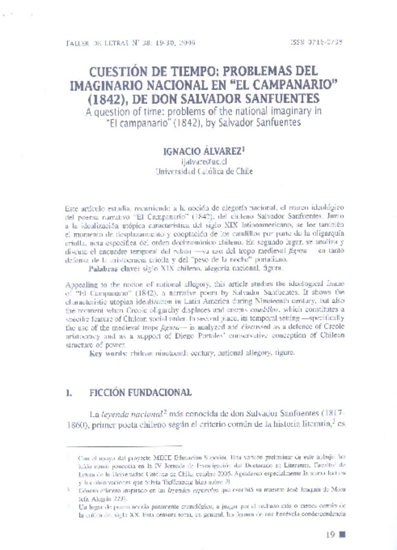 Cuestión de tiempo: problemas del imaginario nacional en "El campanario" (1842), de don Salvador Sanfuentes  [artículo]Ignacio Alvarez.