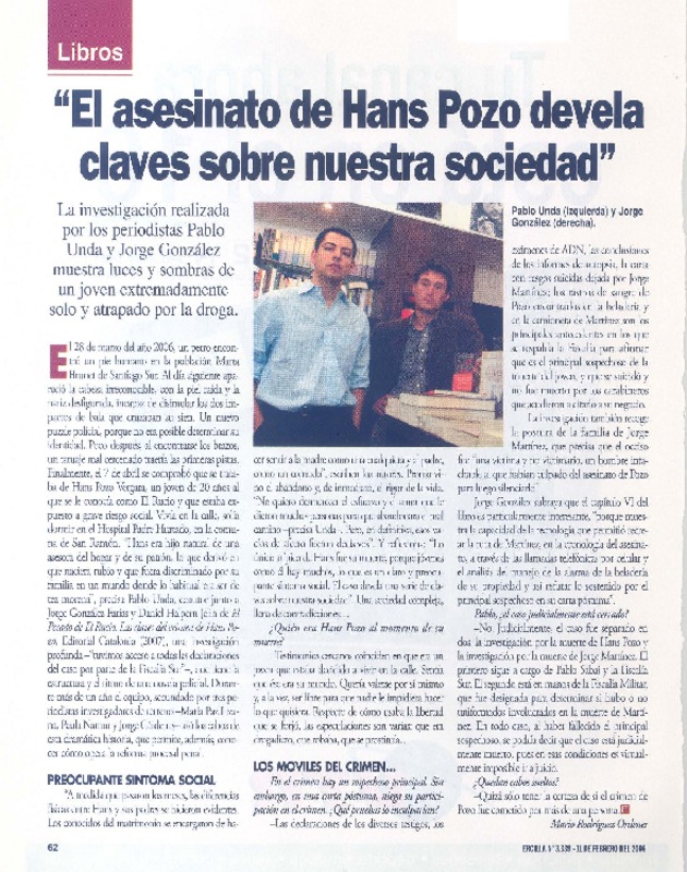 "El asesinato de Hans Pozo devela claves sobre nuestra sociedad" (entrevista)  [artículo] Mario Rodríguez Órdenes.