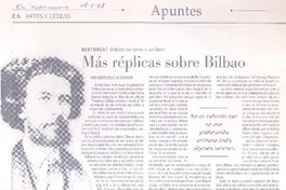 Más réplicas sobre Bilbao  [artículo] José Alberto Bravo de Goyeneche.