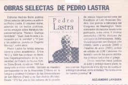 Obras selectas de Pedro Lastra  [artículo] Alejandro Lavquen.